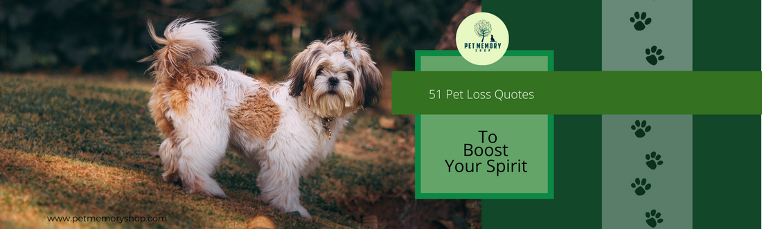 Pet Memory Shop 51-Pet-Loss-Quotes