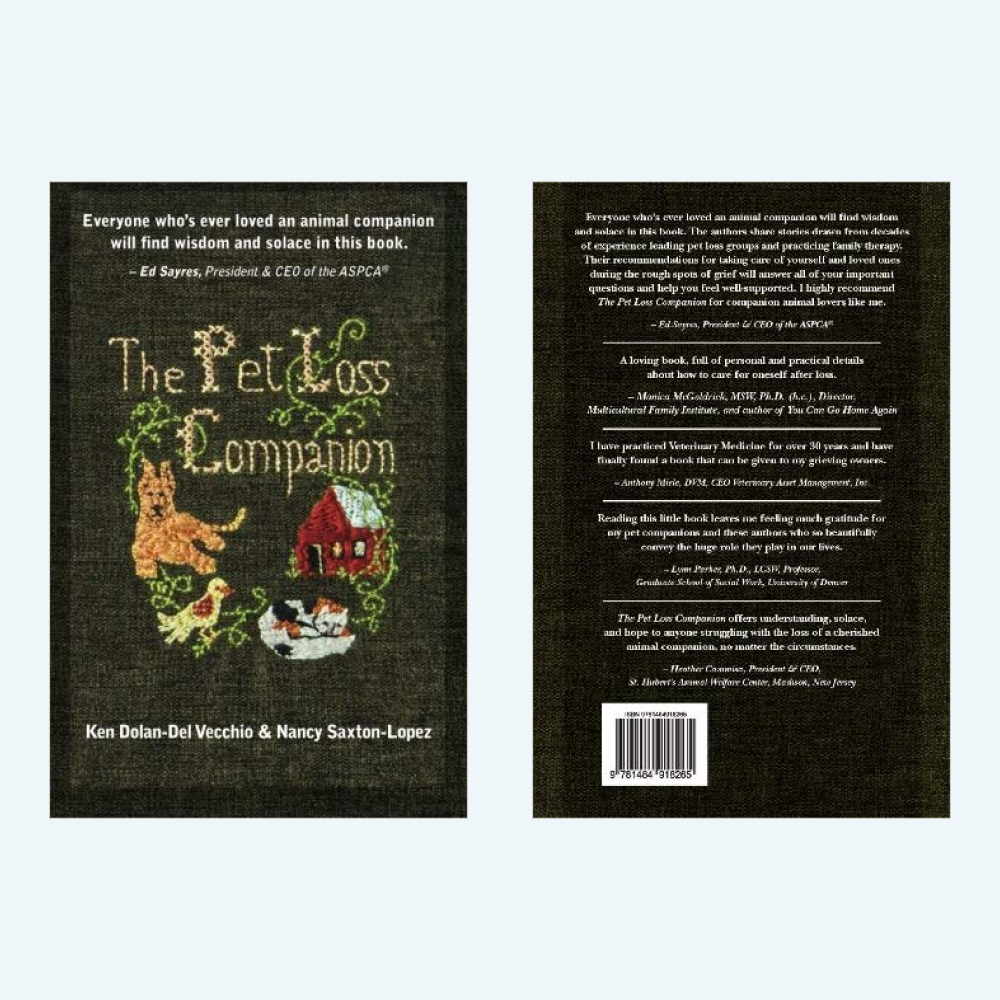 The Pet Loss Companion: Healing Advice from Family Therapists Who Lead Pet Loss Groups