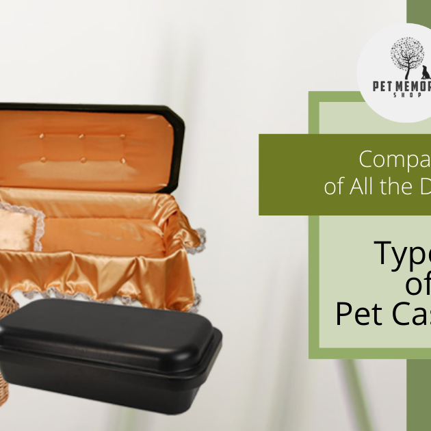Types of pet caskets