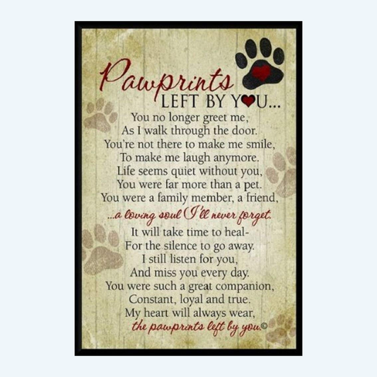 "Pawprints Left By You" Poem Memorial Plaque