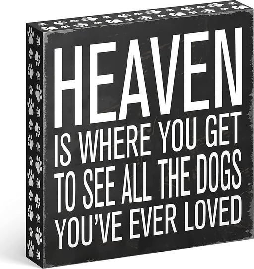 Heaven is Where You Get to See All The Dogs You’ve Ever Loved Box