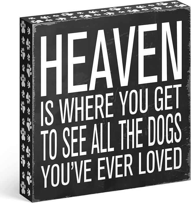 Heaven is Where You Get to See All The Dogs You’ve Ever Loved Box